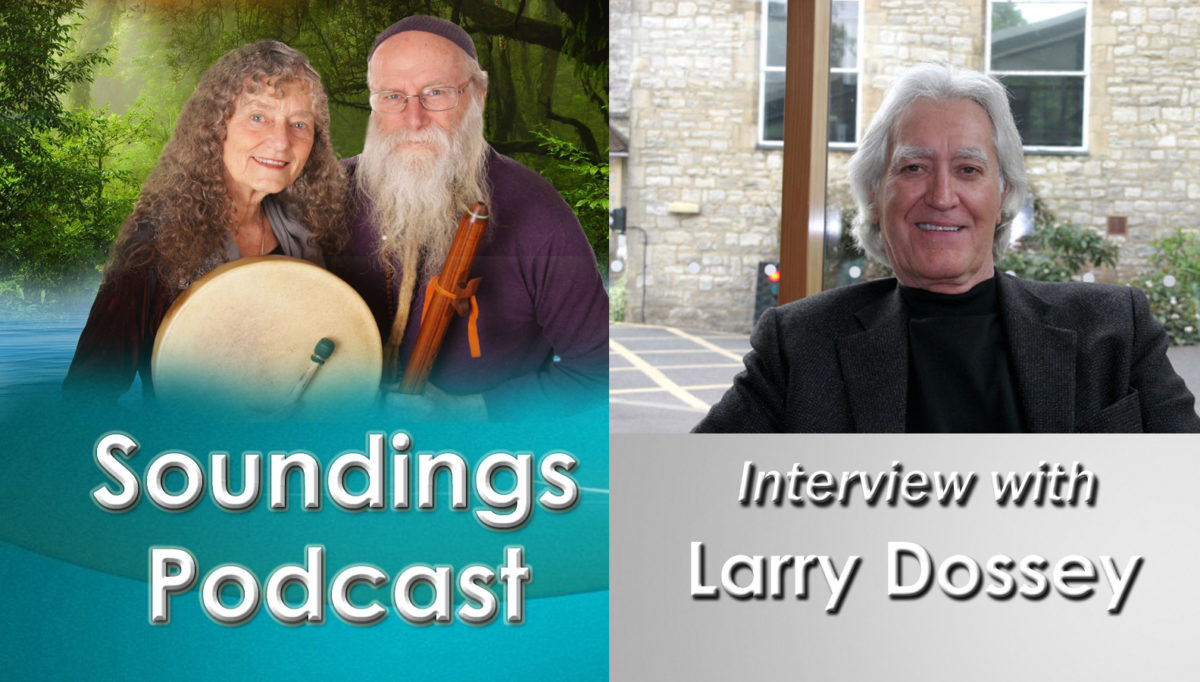 Larry Dossey interview from Sonic Healing Video Course