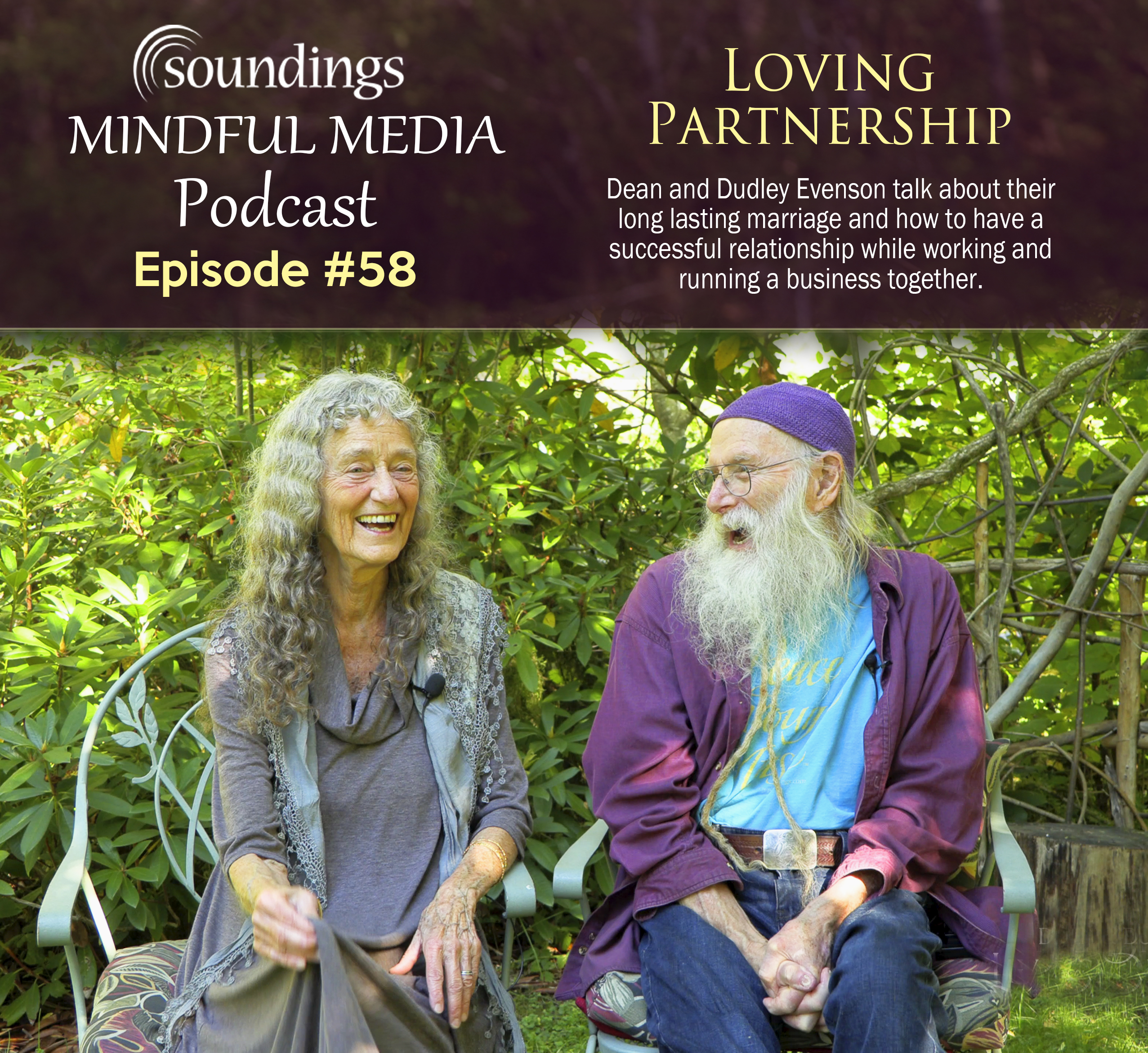 Dean & Dudley Evenson Talk Loving Partnership on Soundings Mindful Media