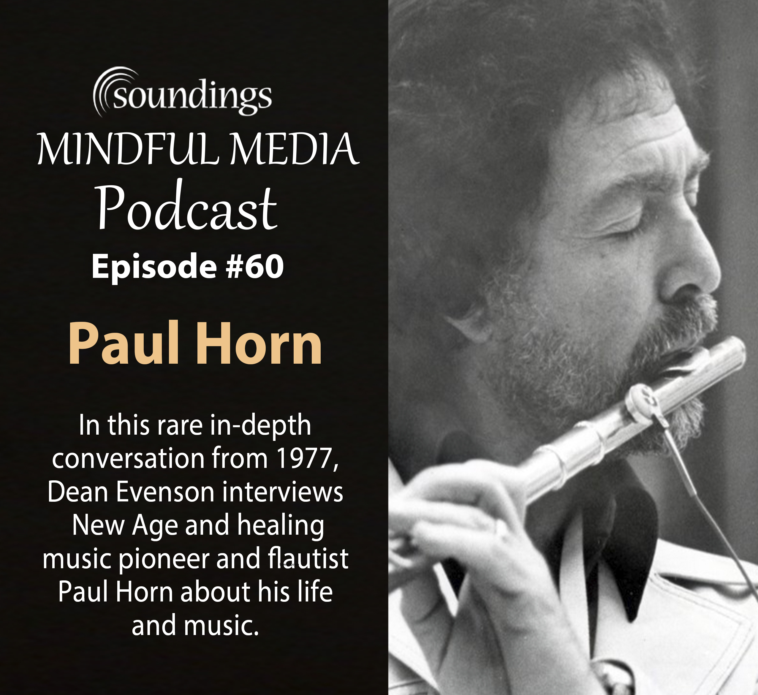 Interview with Paul Horn on Soundings Mindful Media Podcast