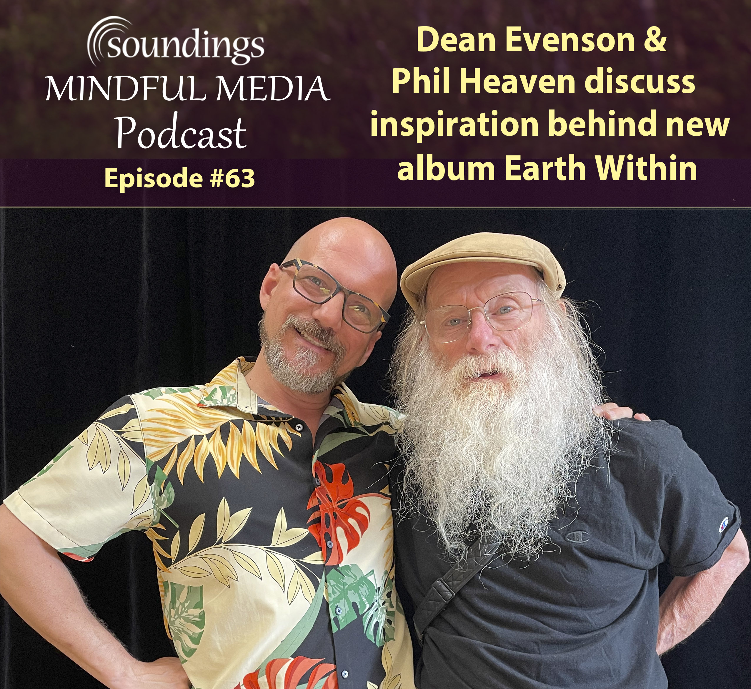 Dean Evenson & Phil Heaven Discuss Inspiration Behind New Album EARTH WITHIN
