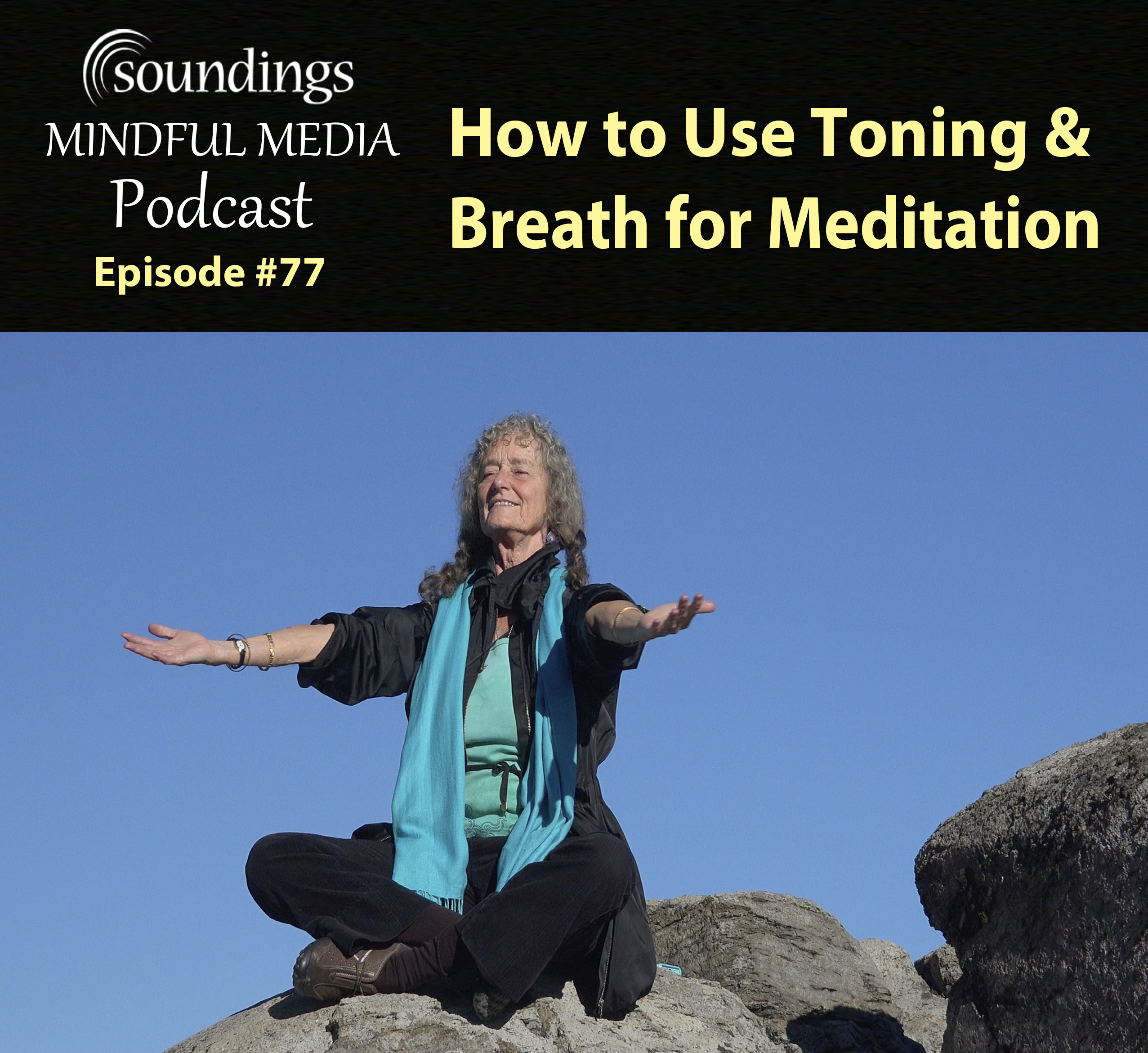 How to Use Toning & Breath for Meditation